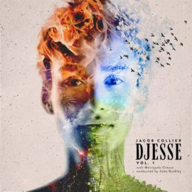 Jacob Collier - Djesse Vol. 1