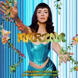 MARINA - Ancient Dreams In A Modern Land